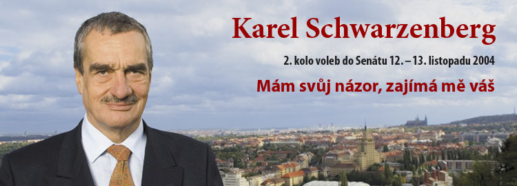 Karel Schwarzenberg | Praha 6, kandidát č. 5, volby do Senátu 5.-6. listopadu 2004 | Mám svůj názor, zajímá mě váš
